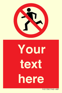 Custom No Running Sign